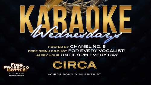 KARAOKE+WEDNESDAYS+%7c+Circa+Soho+%7c+Every+Wednesday+Night