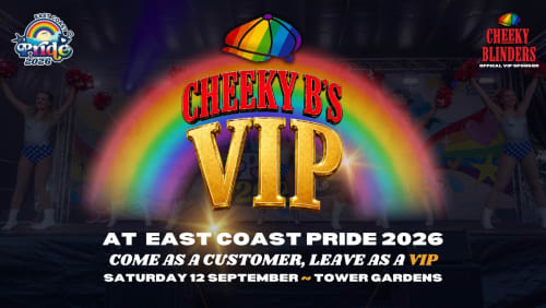 East+Coast+Pride+2026+-+Cheeky+B+VIP+Packages