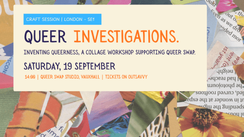 Queer+Investigations%3a+Inventing+queerness%2c+a+collage+workshop+celebrating+queer+culture+