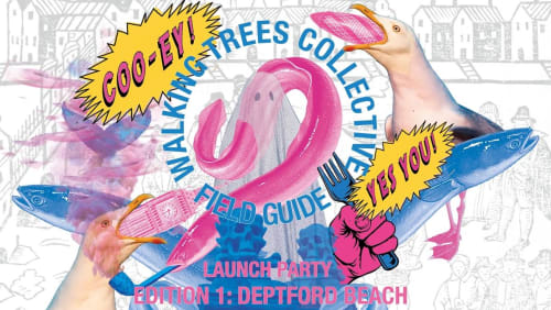LAUNCH+PARTY+-+DEPTFORD+BEACH+-+EDITION+1%3a+WALKING+TREES+INTERACTIVE+FIELD+GUIDE+TO+LONDON