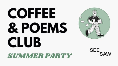 Coffee+and+Poems+Club+-+Summer+Party