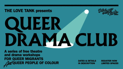 Queer+Drama+Club+for+Queer+Migrants+and+Queer+People+of+Colour+