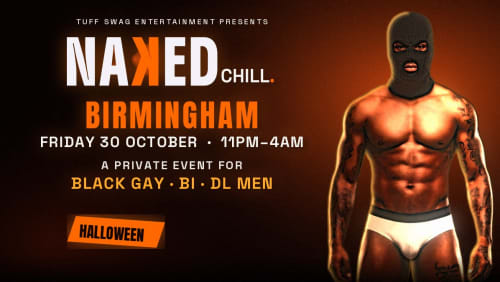 NAKED+CHILL+No.05%7c+Black+Gay%2c+Bi+%26+DL+Men+%7c+Birmingham