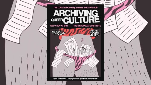 Archiving+Queer+Culture%2c+FREE+event%2c+part+of+The+Love+Hub+Festival
