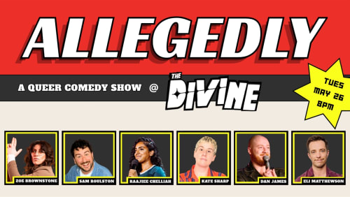 Allegedly%3a+A+Queer+Comedy+Show