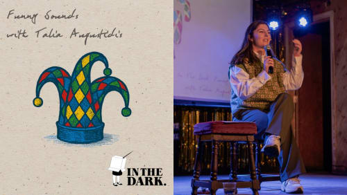 +In+The+Dark%3a+Funny+Sounds+with+Talia+Augustidis