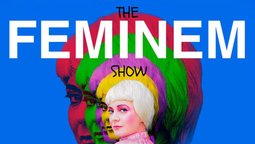THE+FEMINEM+SHOW!