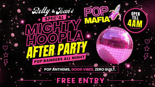 POP+Mafia+%2f%2f+Hoopla+After+Party+Until+4am!+%2f%2f+Free+Entry+Tickets