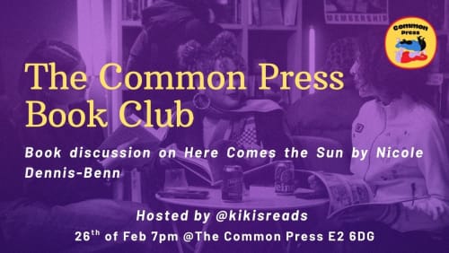 The+Common+Press+Book+Club%3a+Here+Comes+the+Sun+hosted+by+Kiki+Fakorede