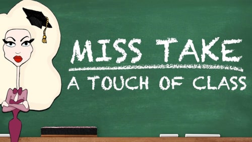 Miss+Take+-+A+Touch+of+Class
