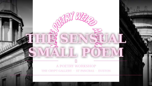 The+Sensual+Small+Poem+Workshop+-+Hold+Space+Poetry+Festival