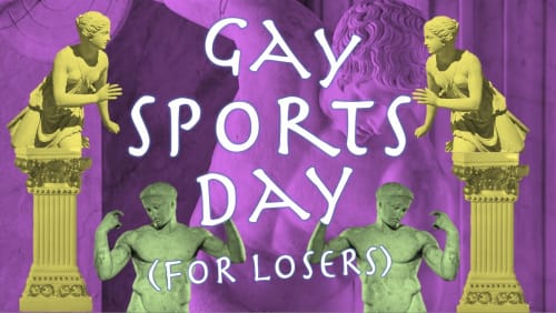 Gay+Sports+Day+(for+losers)