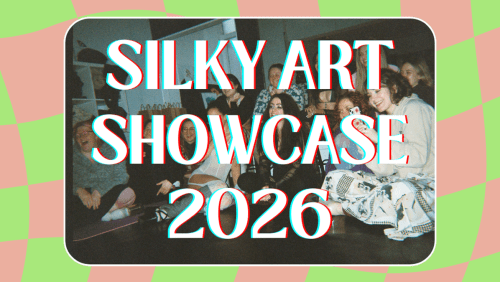 Silky+Art+Showcase+2026+Nottingham