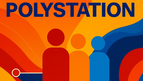 Polystation%3a+An+Open+Discussion+on+Redefining+Relationships