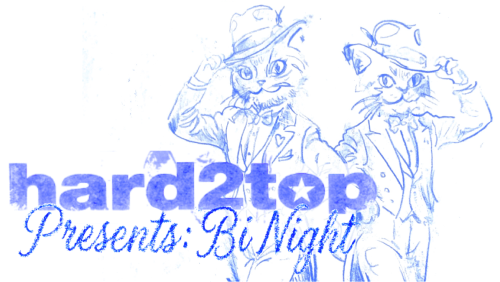 +hard2top+presents%3a+Bi+Night