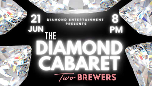 DIAMOND+CABARET+at+the+TWO+BREWERS+CLAPHAM