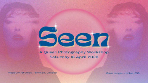 SEEN+%e2%80%94+A+Queer+Photography+Workshop