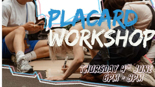Placard+Making+Workshop