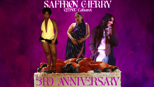 Saffron+Cherry+QTPOC+Cabarets+THIRD+ANNIVERSARY