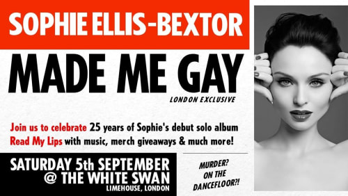 Sophie+Ellis-Bextor+Made+Me+Gay
