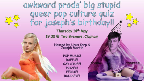 Awkward+Prods+big+stupid+queer+pop+culture+quiz+for+Josephs+birthday!