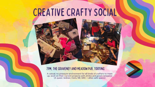 Creative+Crafty+Queers+Social%2c+SW+London+Tooting