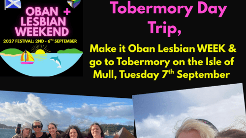 Oban+Lesbian%2b+Weekend+-+Day+trip+to+Tobermory%2c+Tuesday+7th+September