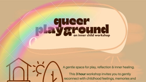 Queer+Playground%3a+Inner+Child+Workshop+%26+Sound+Bath