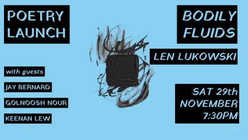 POETRY+LAUNCH+%2f%2f+BODILY+FLUIDS+by+LEN+LUKOWSKI