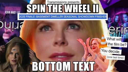 TRANSMISSIONS+PRESENTS%3a+Spin+the+Wheel+II+NIGHT+THREE+(2025+FINALE)