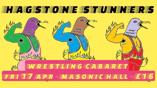 Hagstone+Stunners+6+-+Wrestling+Cabaret+(18%2b)