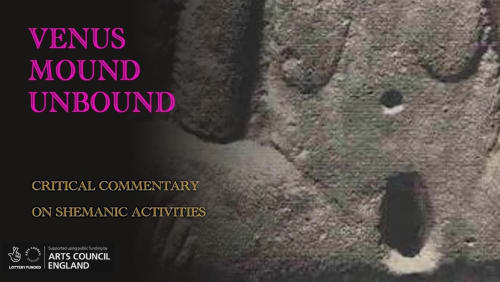 VENUS+MOUND+UNBOUND%3a+A+CRITICAL+COMMENTARY+ON+SHEMANIC+ACTIVITIES