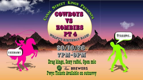 CANAL+STREET+KINGS+PRESENTS%3a+Cowboys+vs+Zombie+Pt+4+(WOLFYS+BIRTHDAY+BASH)