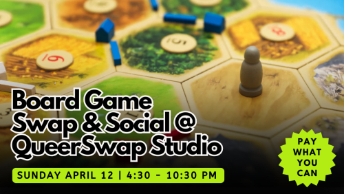 Game+Swap+%26+Social+at+QueerSwap+Studio