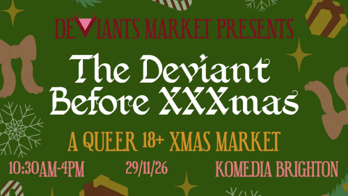 THE+DEVIANT+BEFORE+XXXMAS+-+A+Queer+Christmas+Market