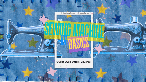 Sewing+Machine+101%3a+Basic+Skills+at+QueerSwap+Studio