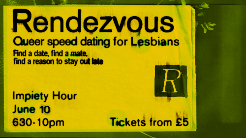 Rendezvous+-+Speed+Dating+for+Dykes