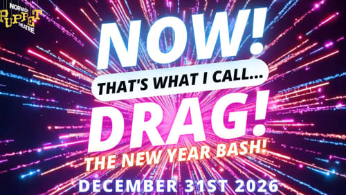 NOW!+Thats+What+I+Call...DRAG!+The+New+Year+Bash!+Norwich!
