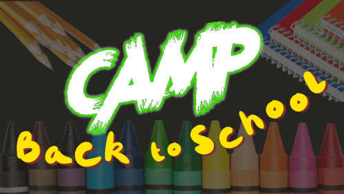 CAMP%3a+Back+to+School