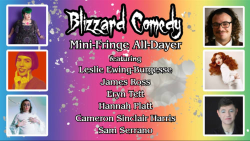 Blizzard+Comedys+Mini-Fringe+All-Dayer