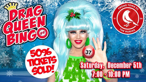 DRAG+QUEEN+BINGO+at+FROME+TOWN+FC