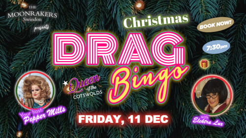 Christmas+Drag+Bingo+%40+The+Moonrakers%2c+Swindon