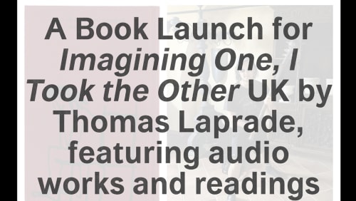 Montez+Press+Presents%3a+Imagining+One%2c+I+Took+the+Other+by+Thomas+Laprade