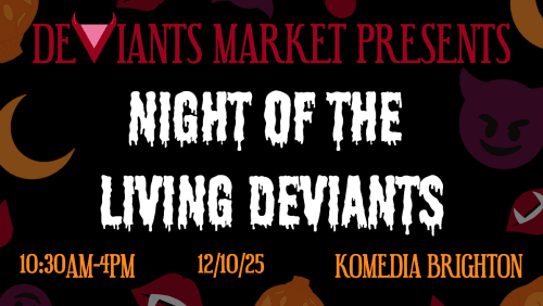 NIGHT+OF+THE+LIVING+DEVIANTS+-+A+Queer+Kink+Market