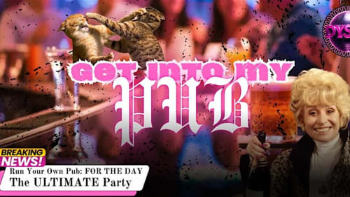 GET+INTO+MY+PUB%3a+The+Ultimate+Party+Experience