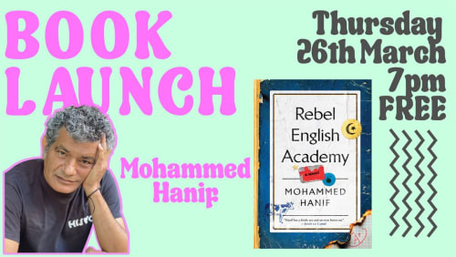 BOOK+LAUNCH%3a+Mohammed+Hanif%2f%2fRebel+English+Academy
