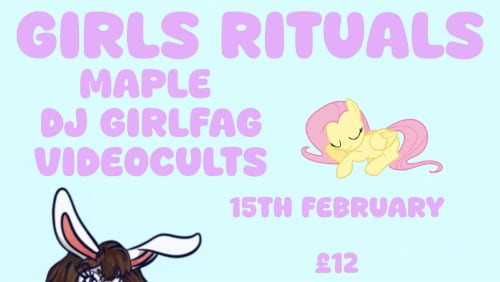 GIRLS+RITUALS+%2f+MAPLE+%2f+DJ+GIRLFAG+%2f+VIDEOCULTS+%40+NIGHT+AND+DAY%2c+MANCHESTER+