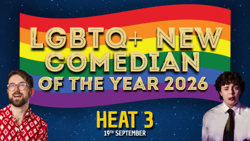 LGBTQ+NEW+COMEDIAN+OF+THE+YEAR+HEAT+3%3a+EDINBURGH