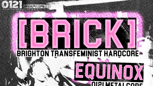0121QC+Presents%3a+%5bBRICK%5d%2c+Equinox%2c+Brassick%2c+Knifepoint