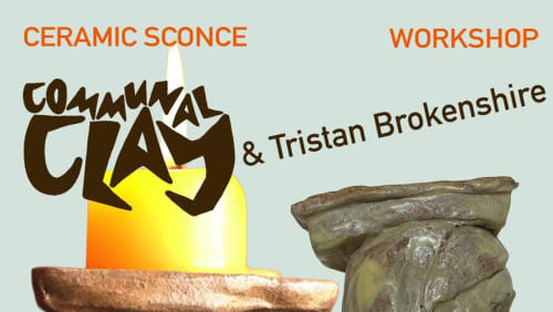Communal+Clay+%26+Tristan+Brokenshire+-+Sconce+Workshop